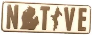 Michigan NATIVE Smooth Finish Enamel Pin, Cast and filled cloisonne Lapel Pins for clothing, backpacks, denim jackets & fabric 1.25" x .4"
